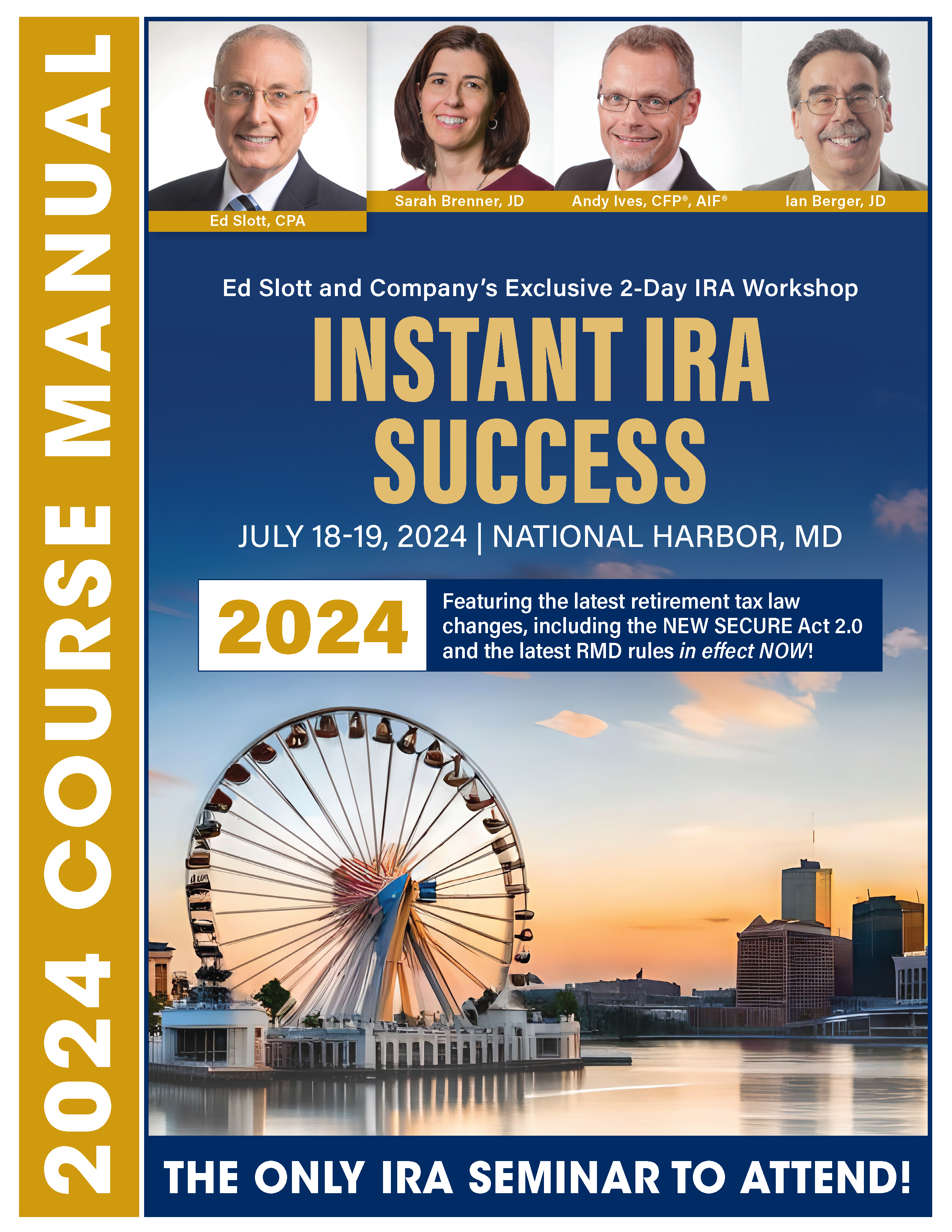 Ed Slott and Company’s 2-Day IRA Workshop, Instant IRA Success (September 2024)